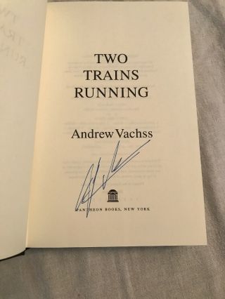 SIGNED Andrew Vachss Autographed Book Two Trains Running First Edition HC DJ 2