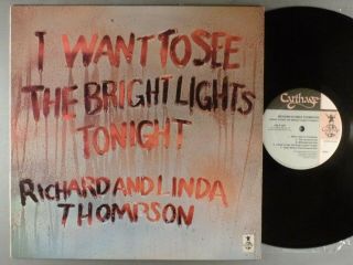 Richard And Linda Thompson I Want To See The Bright Lights Tonight Folk Rock