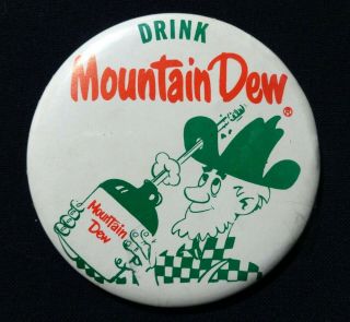 Vintage " Drink Mountain Dew " Button - Hillbilly Mountain Dew - 3 1/2 "