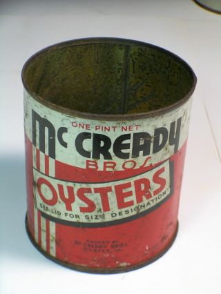Vintage Mccready Bros.  Oysters Tin 1 Pint