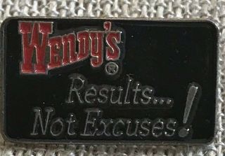 Vintage Wendy’s Results Not Excuses Fast Food Lapel Pin