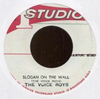 Voice Roys Ja 1977 Reggae 7 " Single Studio One Slogan On The Wall