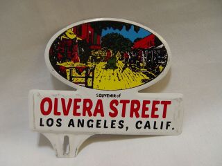 Vintage Olvera Street Los Angeles Ca Souvenir License Plate Topper