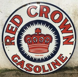 Vintage " Red Crown Gasoline " Porcelain Enamel Sign 30 "