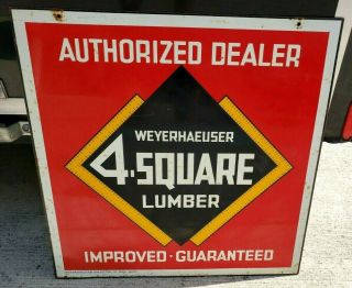 Vintage Weyerhaeuser 4 Square Lumber Sign - 24 " Double Sided Metal