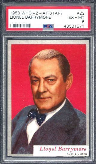 1953 Who - Z - At Star? Lionel Barrymore 23 Psa 6 Ex - Mt Well Centered (1571)