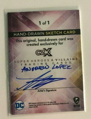 Cryptozoic DC CZX Heroes and Villains 1/1 Sketch by Andrew Lopez 2