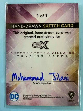 2019 DC Cryptozoic CZX Heroes & Villain Artist Sketch Mohammad Jilani 1/1 2