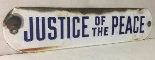 Vintage Justice Of The Peace Sign Plaque Plate Enamel Porcelain