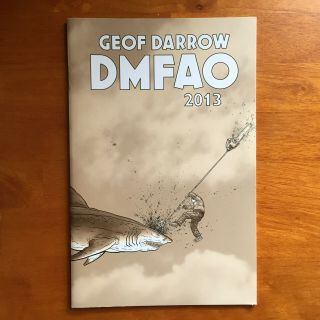 Geof Darrow Dmfao 2013 Sketchbook - Signed And Numbered With Sketch