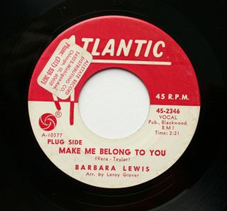 Barbara Lewis Soul Promo 45rpm Make Me Belong To You/girls Need Loving Care Hear