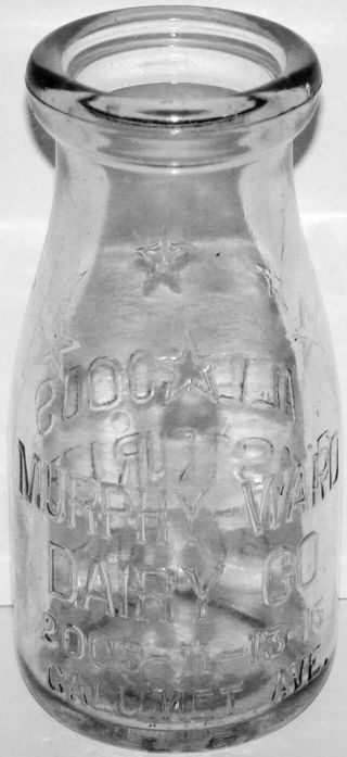 Vintage Milk Bottle Murphy Ward Dairy Co Calumet Ave Chicago Embossed Half Pint