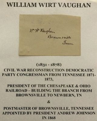 Civil War Rec Congressman Brownsville Tennessee Railroad Pres Autograph Signed