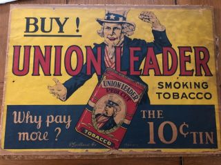 Very Early Union Leader Tobacco Sign W/uncle Sam