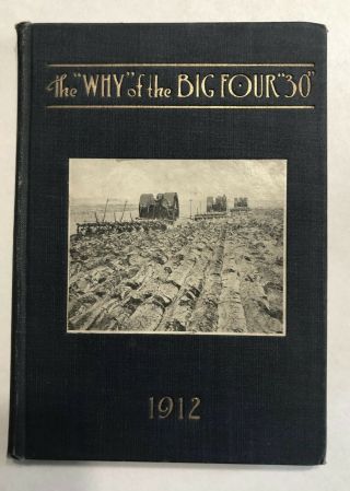 Antique 1912 Gas Traction Company Why Of The Big Four 30 Steam Tractor Book