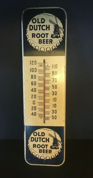 1940’s Old Dutch Root Beer Thermometer Sign - Painted Tin - Not Porcelain