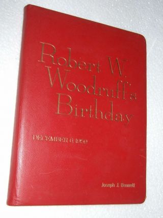 Robert W.  Woodruff 70th Birthday Commemorative Book December 6,  1959