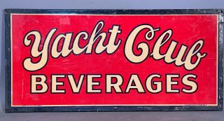 1920 Antique Yacht Club Beverages Old Art Deco Soda Bottle Advertising Sign