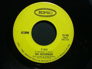 Ray Hutchinson Very Rare 1966 Canadian 45 / Tina / Mr.  Rain