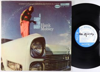 Hank Mobley - A Caddy For Daddy Lp - Blue Note - Bst 84230 Stereo Rvg Vg,