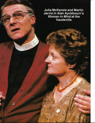 Julia Mckenzie & Martin Jarvis In " Woman In Mind " Signed Pic