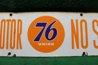 Barn Find Vintage Union 76 Stop Your Motor No Smoking Porcelain Sign 3