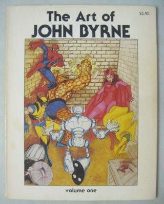 The Art Of John Byrne Volume 1 Sqp Productions 1980 Signed By John Byrne