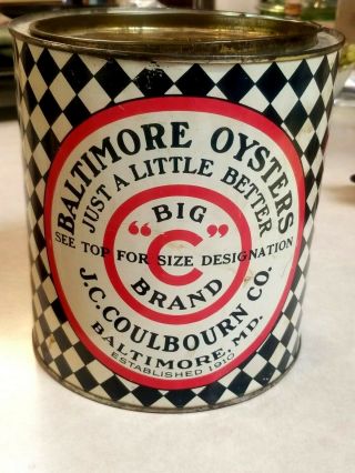 Rare Old Advrtising Big " C " Brand Oyster Tin Baltimore Md Coulbourn Gallon W Lid