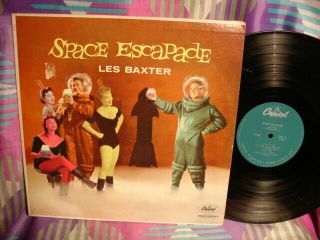 Obscure Batchlor Pad - Les Baxter - Space Escapade,  1st Press