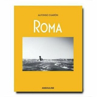 Roma Book By Alfonso Cuarón (assouline Books) In