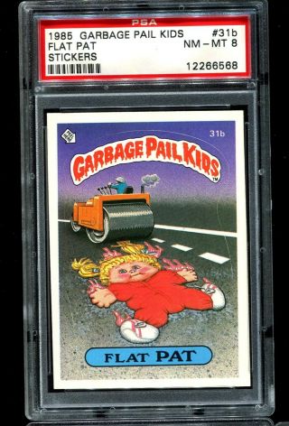 1985 Topps Garbage Pail Kids Stickers 1st Series 31b Flat Pat Psa 8 Nm - Mt