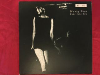 Scarce - Mazzy Star - Fade Into You - Uk Capitol 10 ",  Ps