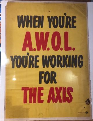 When Your Awol World War 2 Vintage Poster Pin - Up War Wwii Axis 1940’s