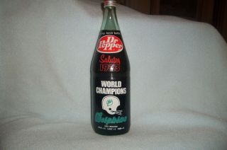 Dr Pepper 32 Oz Bottle 1973 Miami Dolphins World Champs.  Rare