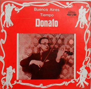 Donato Edgardo Buenos Aires Tiempo Donato Y Su Orquesta En Todos Los Ritmos - Pre