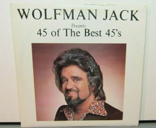 Wolfman Jack 45 Of The Best 45 