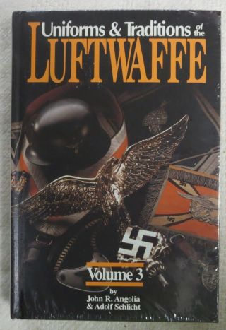Bender Ww2 Book Uniforms & Traditions Of The Luftwaffe Vol.  3 Angolia