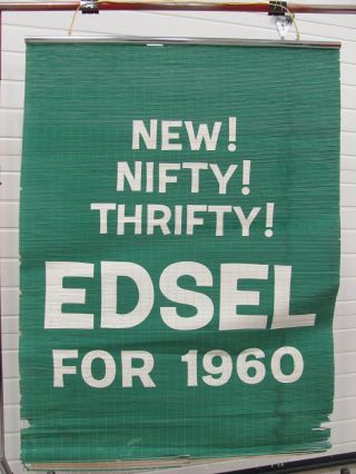 Vintage 1960 Edsel Car Dealership Showroom Banner Sign Old Ford Bamboo