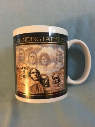 Founding Fathers Coffee Mug Mt.  Rushmore Native American Geronimo Crazy Horse