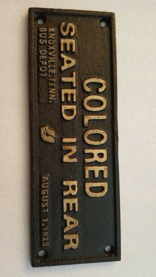 Cast Iron " Colored Seated In Rear " Bus Depot Segregation Sign Old Vintage Plaque