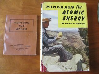 2 Books 1951 Aec Prospecting For Uranium & 1954 Minerals For Atomic Energy