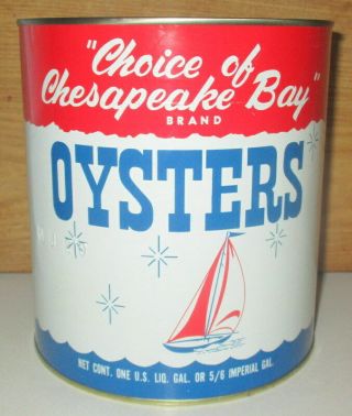 Vintage Choice Of Chesapeake Bay Oyster Gallon Tin Can - Packer Nj 210