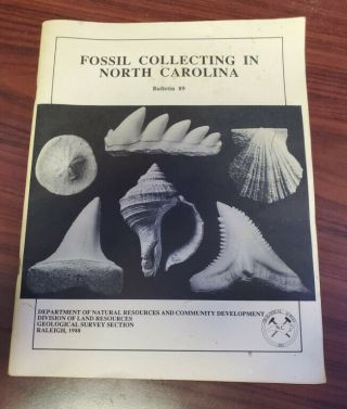 Fossil Collecting In North Carolina 1988 Out Of Print