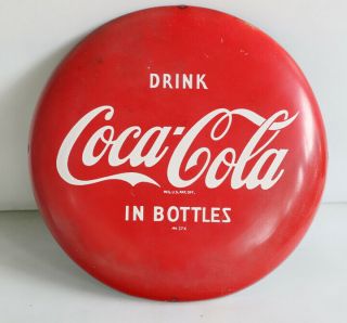 1950s Drink Coca Cola In Bottles 12 " Button Sign Am 37x