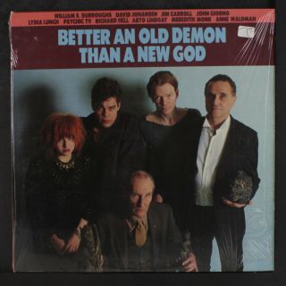 Various: Better An Old Demon Than A God Lp (shrink,  Inner,  William S.  Burr