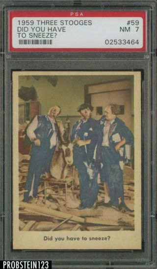 1959 Fleer The 3 Three Stooges 59 Did You Have To Sneeze? Psa 7 Nm