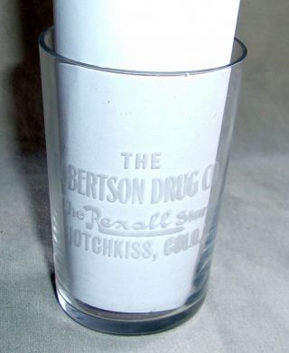 Advertising Measuring Shot Glass Robertson Drug Company Hotchkiss Colorado Co