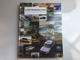 Land Rover Retrospective Hardcover Book North America 1985 - 2012 Very Rare