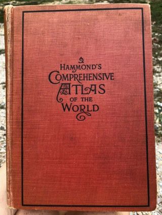 Antique Hammonds Comprehensive Atlas Of The World 1917