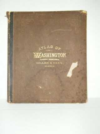 1884 Atlas Of Washington County Nebraska Gillen & Davy Chicago Blair Nebr,  More